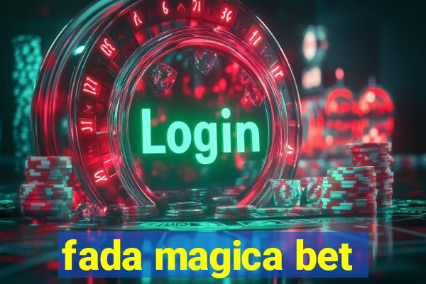 fada magica bet